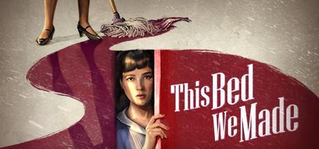 This Bed We Made (PS5)