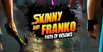 Satın almak Skinny and Franko Fists of Violence (Steam Account)