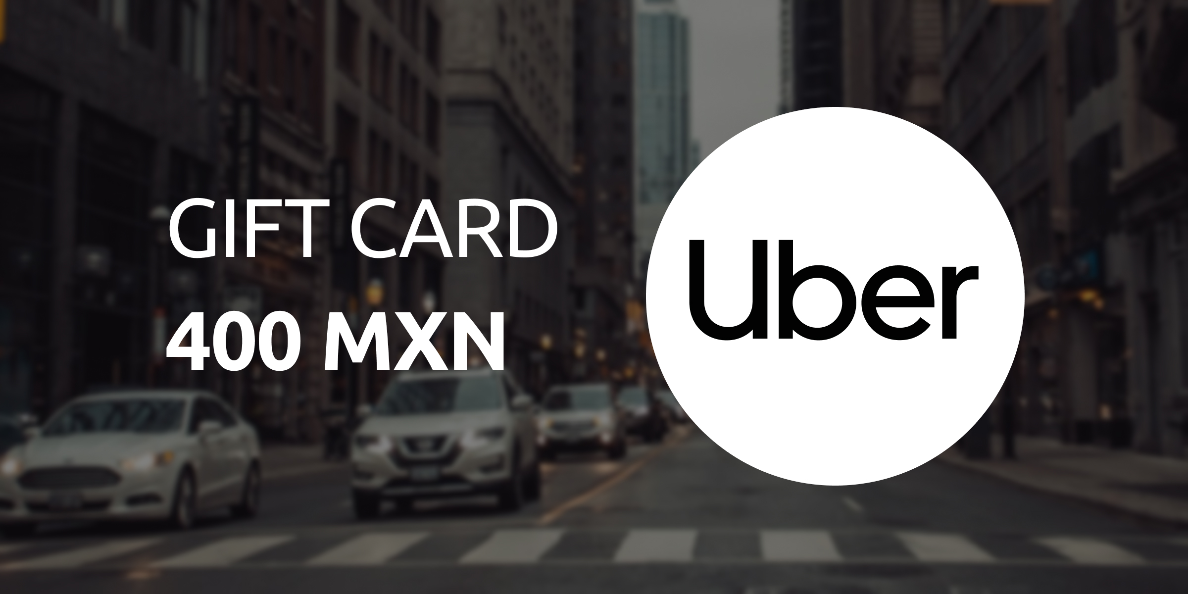 Uber Gift Card 400 MXN
