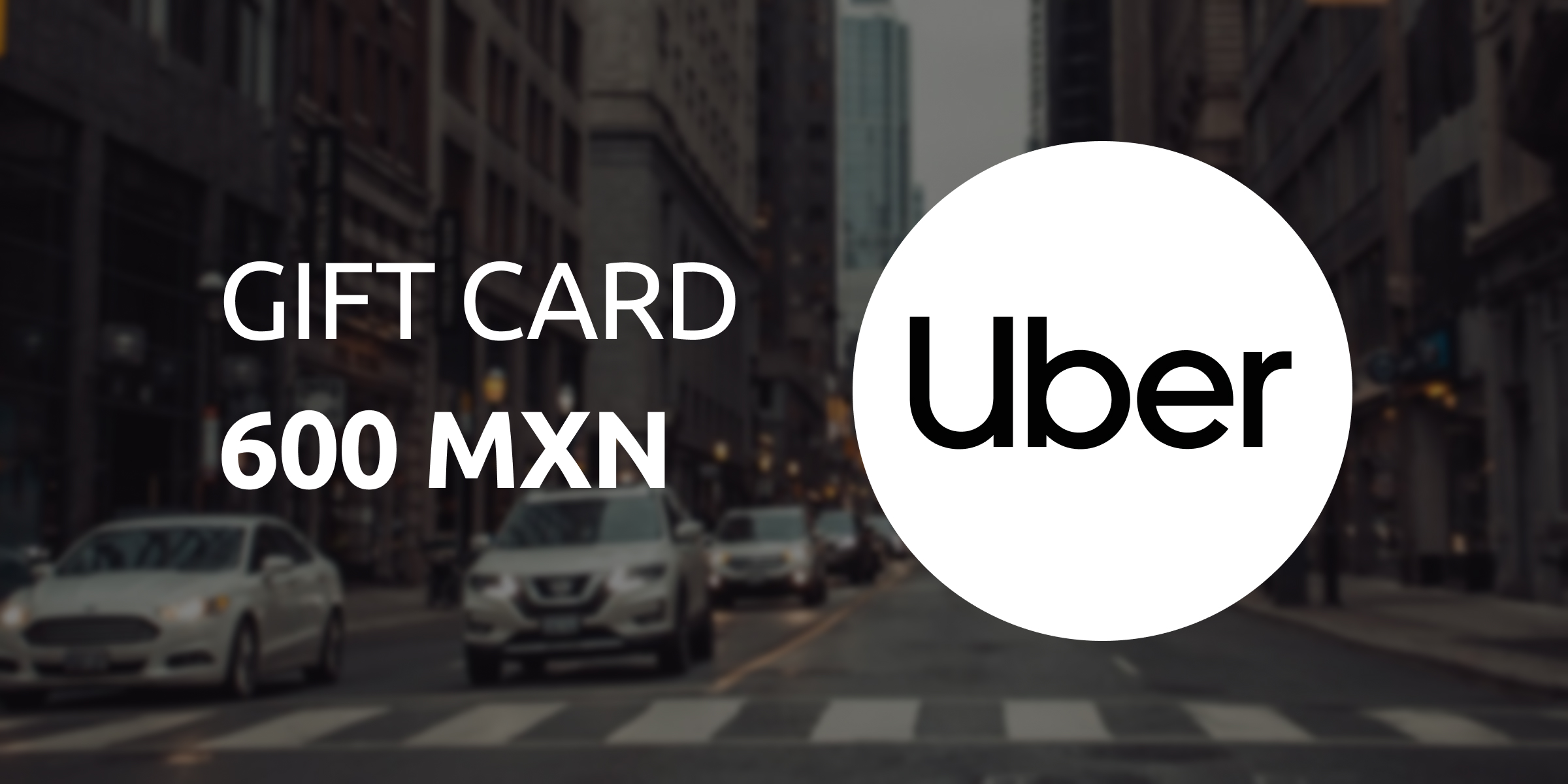 Uber Gift Card 600 MXN