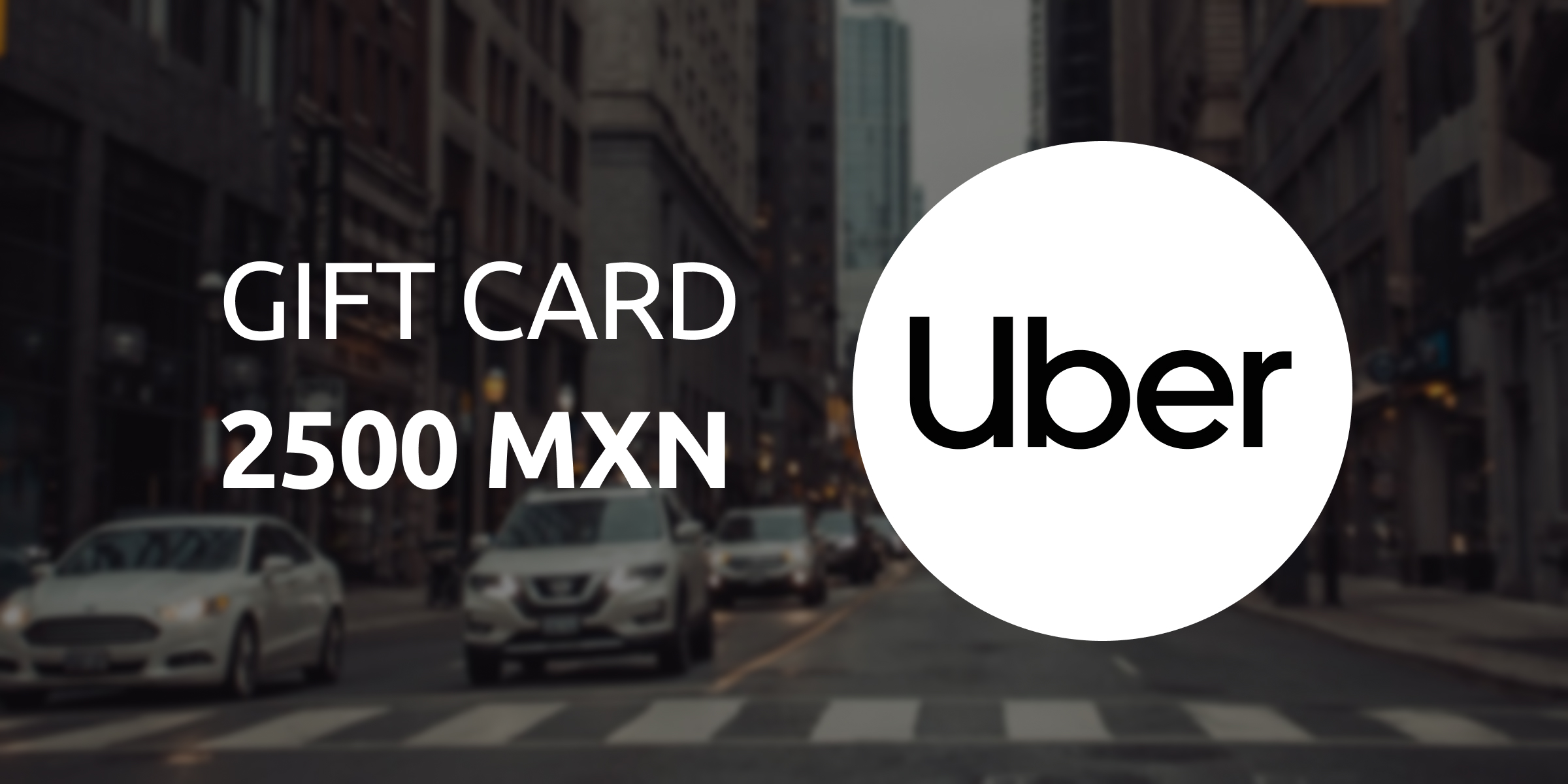 Uber Gift Card 2500 MXN