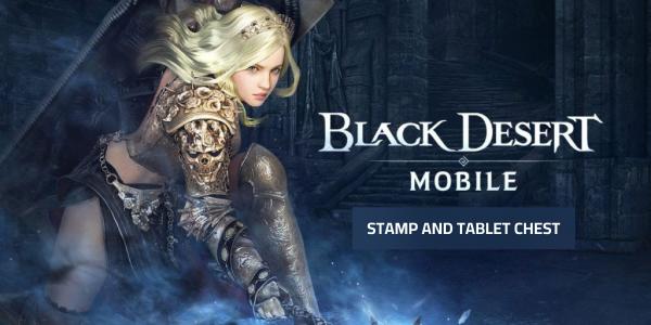 Satın almak Black Desert Mobile Stamp and Tablet Chest 