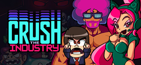 Crush the Industry