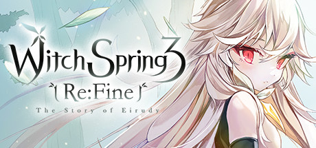 WitchSpring3 ReFine The Story of Eirudy