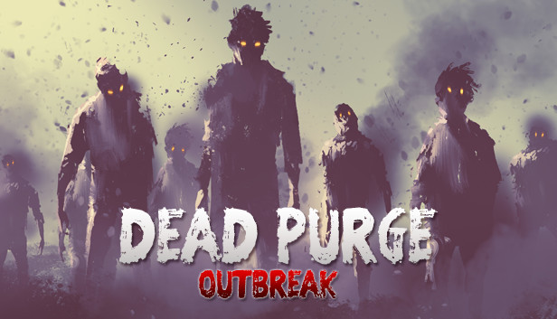 Dead Purge Outbreak