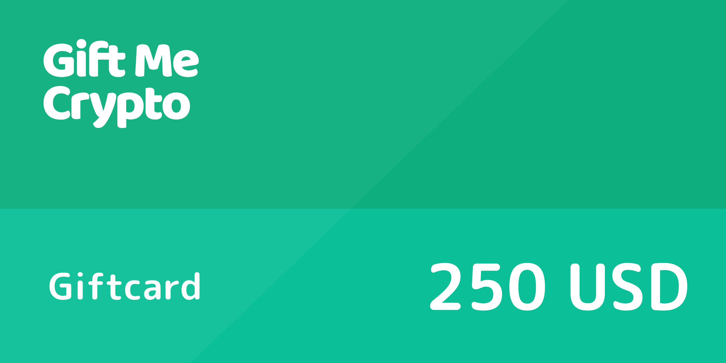 Gift Me Crypto Gift Card 250 USD