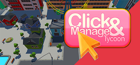 Click and Manage Tycoon (PC)