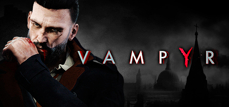 Vampyr (PS4)