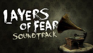 Layers of Fear Soundtrack (DLC)