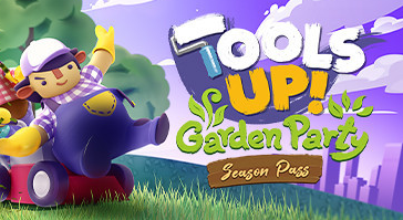 Tools Up! Garden Party – Season Pass (DLC)