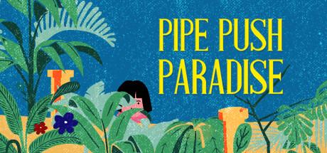 Pipe Push Paradise (PS4)