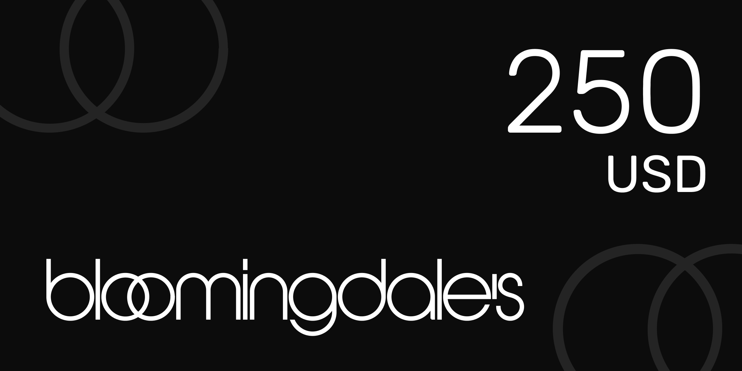 Bloomingdales Gift Card 250 USD