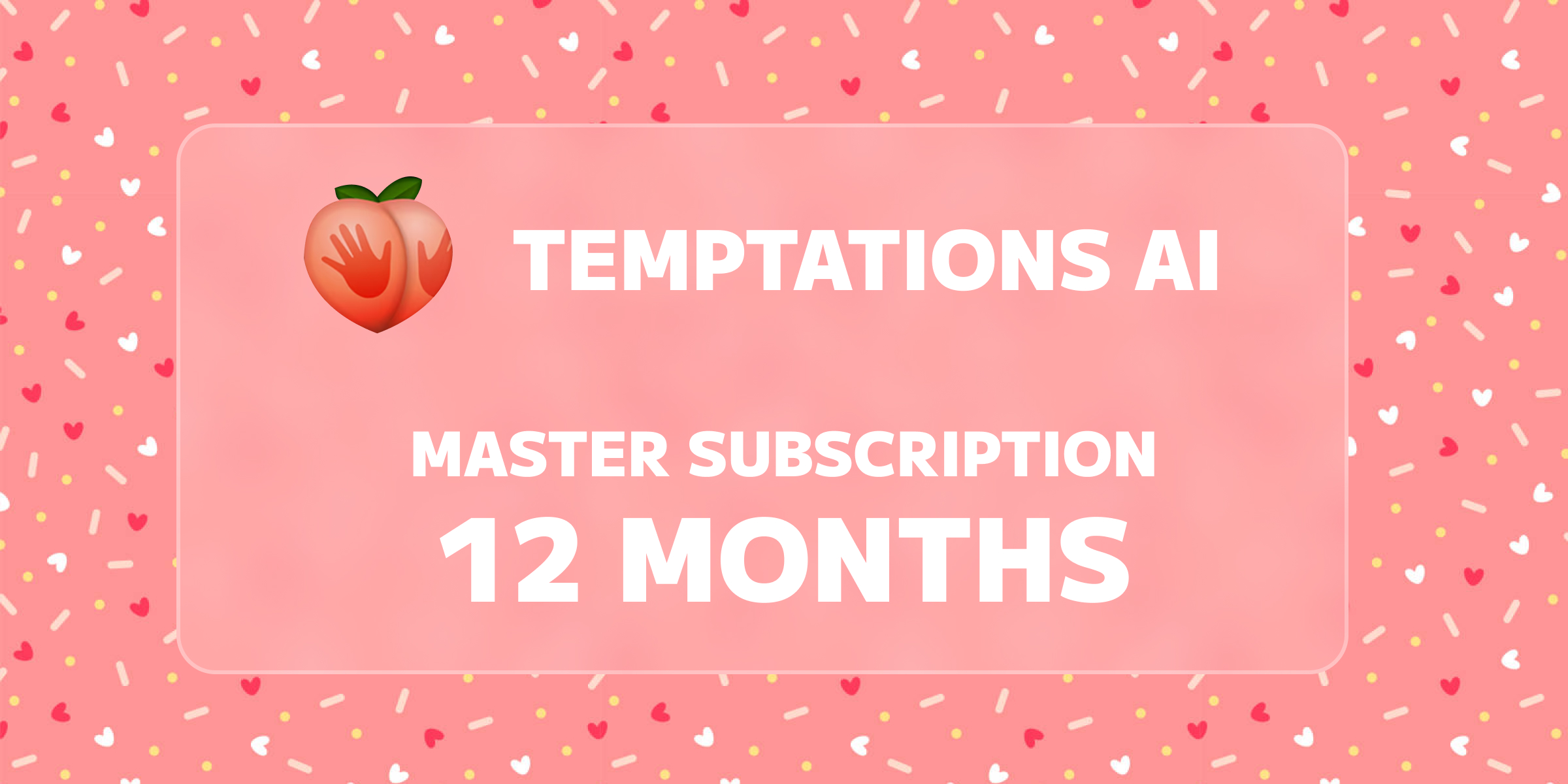 Temptations AI Master Subscription 12 Months