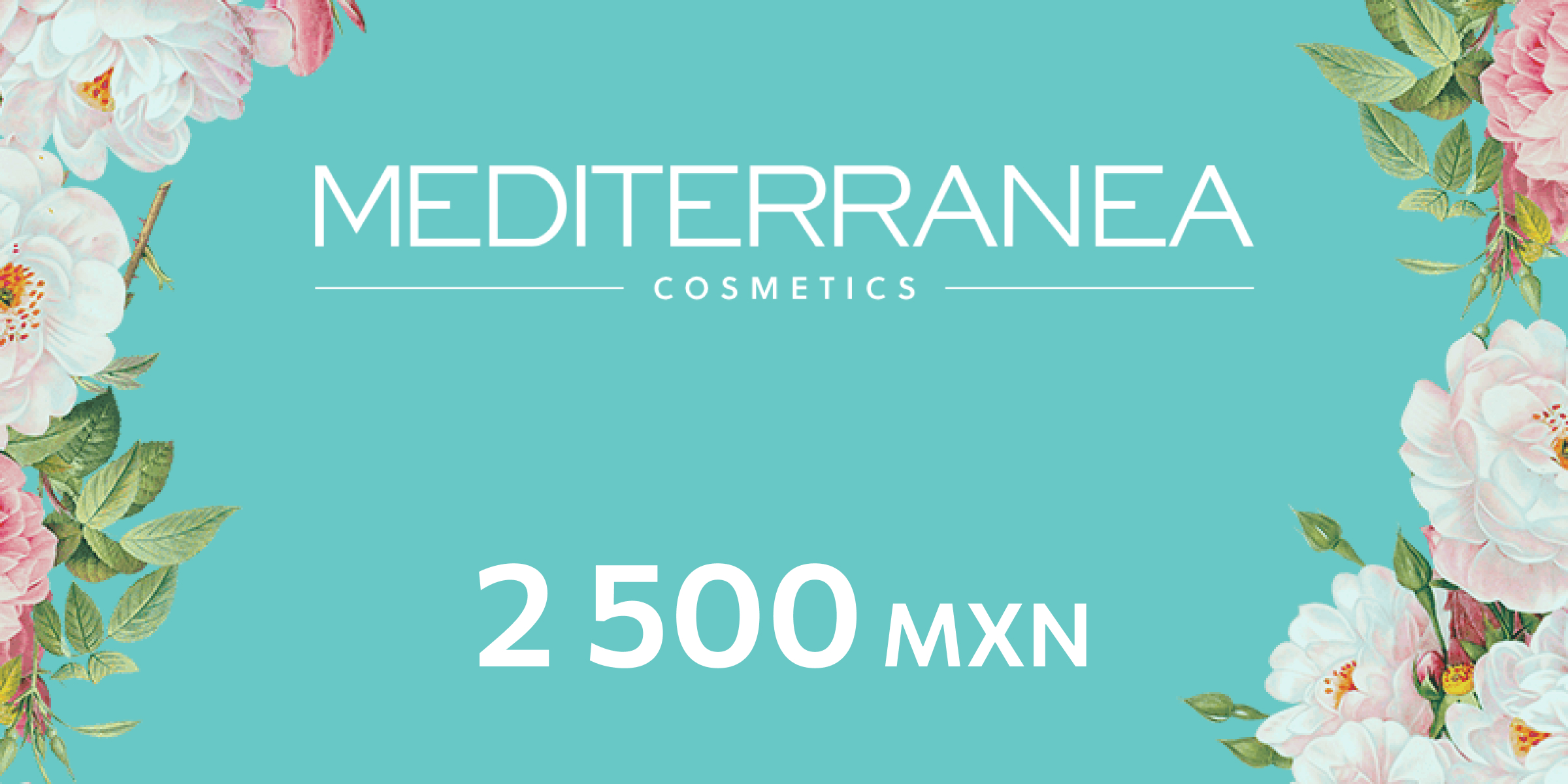 Mediterranea Cosmetics Gift Card 2500 MXN