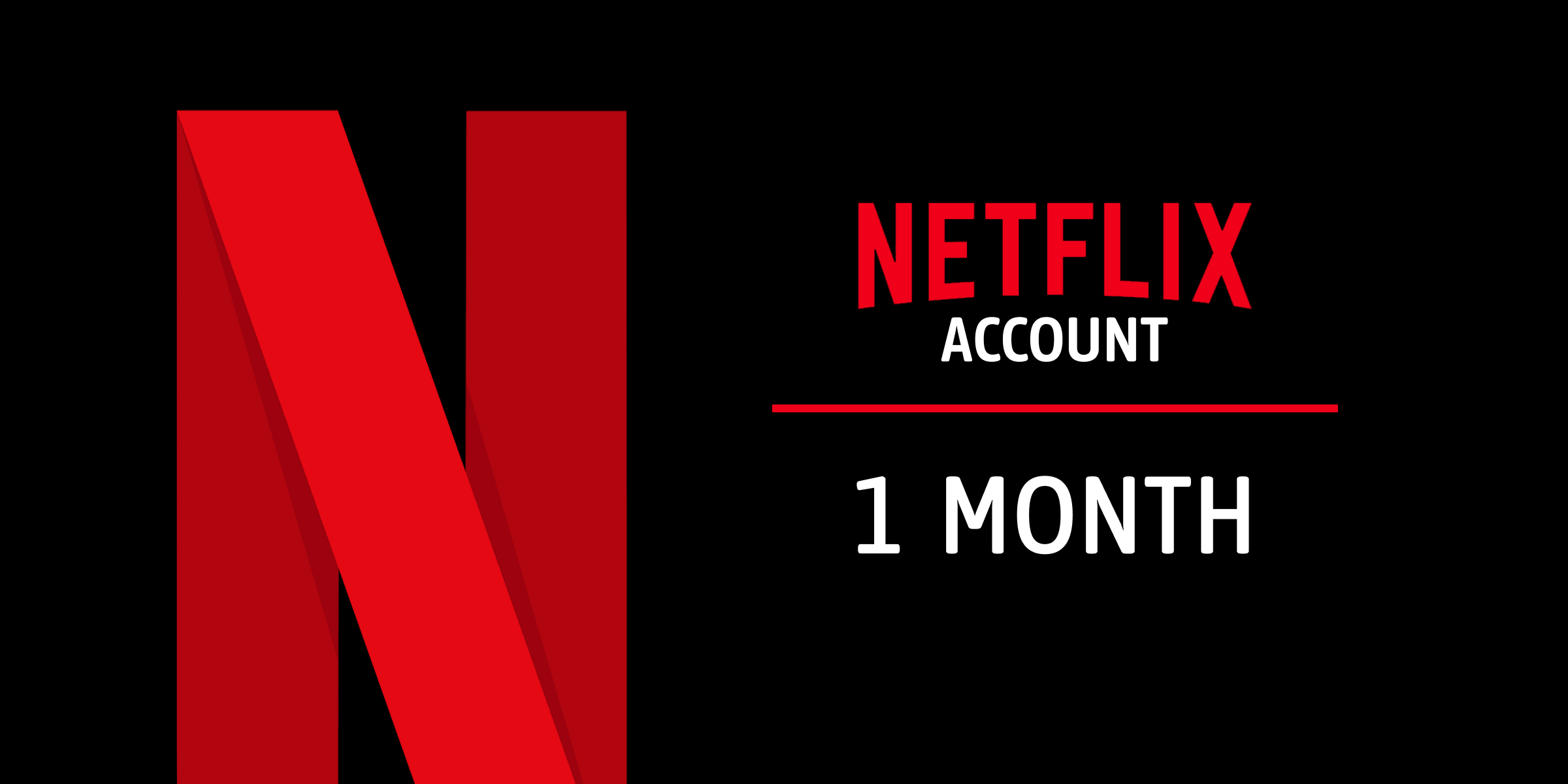 Netflix Account 1 Month