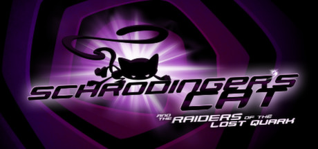 Schrödinger’s Cat And The Raiders Of The Lost Quark (PC)