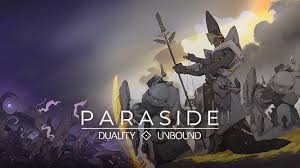 Paraside Duality Unbound