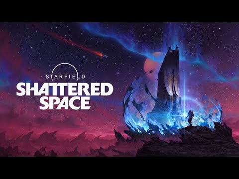 Starfield Shattered Space