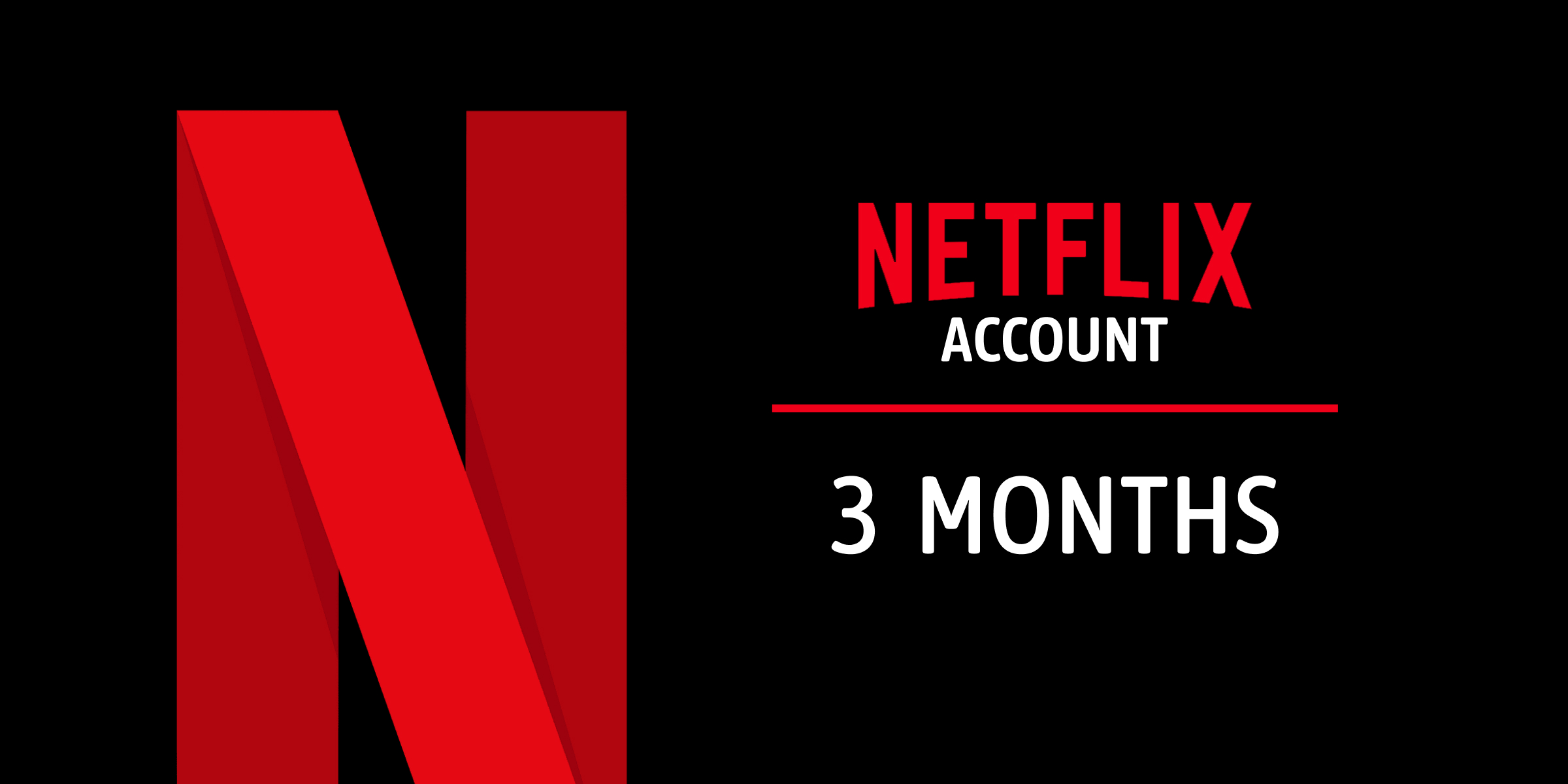Netflix Account 3 Months