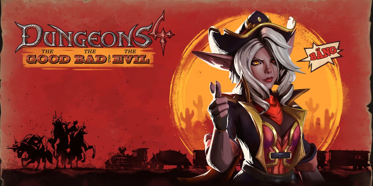 Dungeons 4 The Good the Bad and the Evil