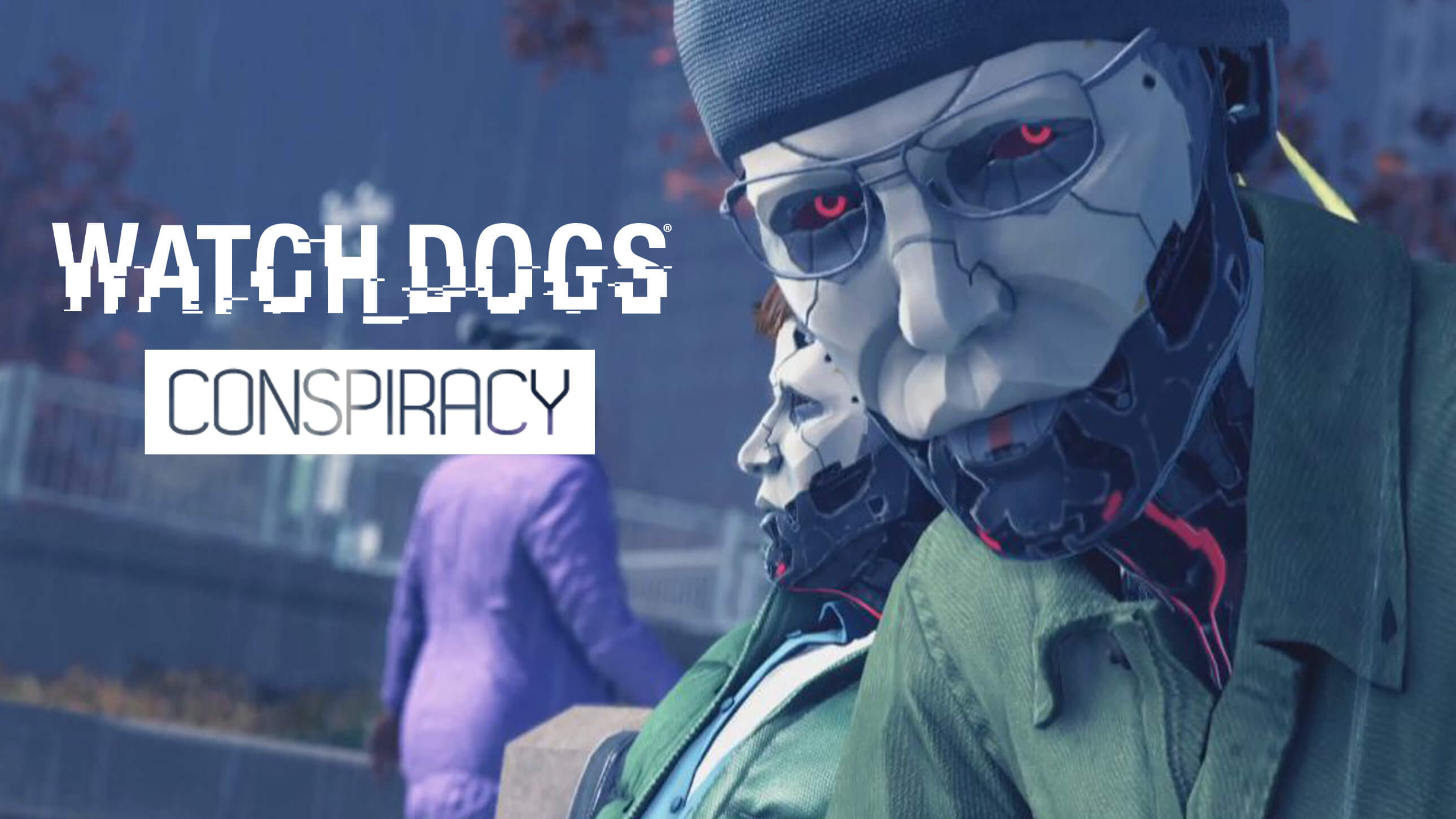Watch Dogs Conspiracy (PC)