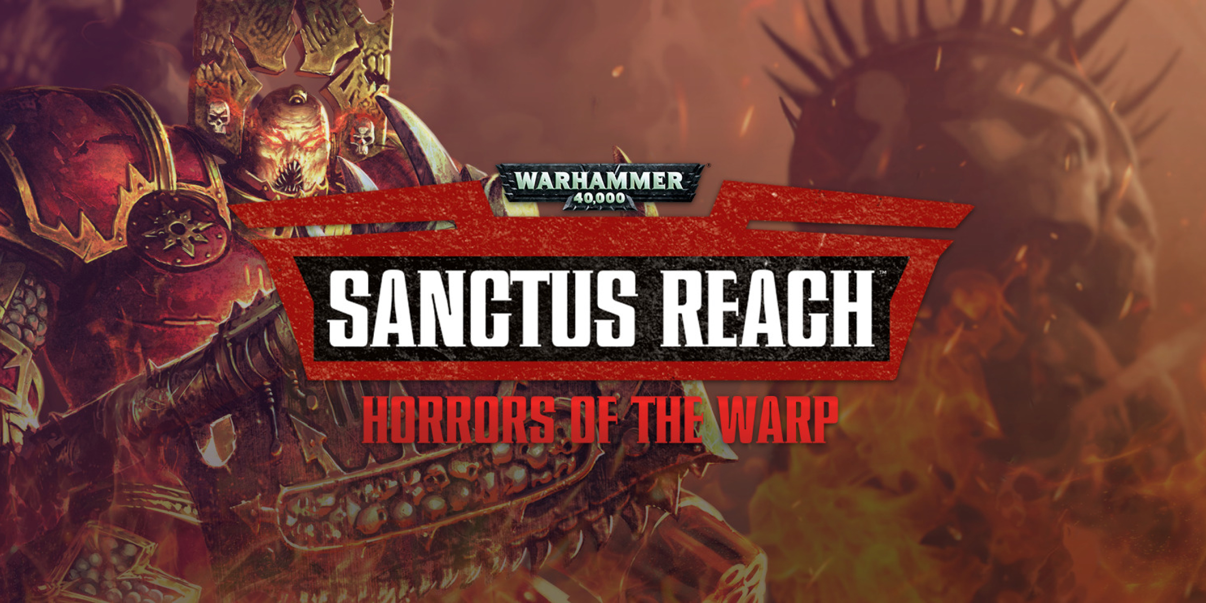 Warhammer 40000 Sanctus Reach Horrors of the Warp (DLC)