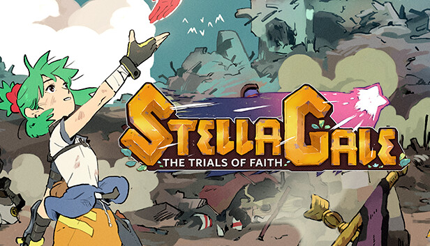 StellaGale: The Trials Of Faith