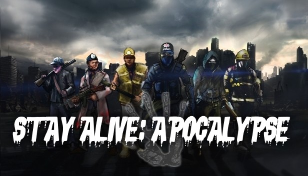 Stay Alive Apocalypse