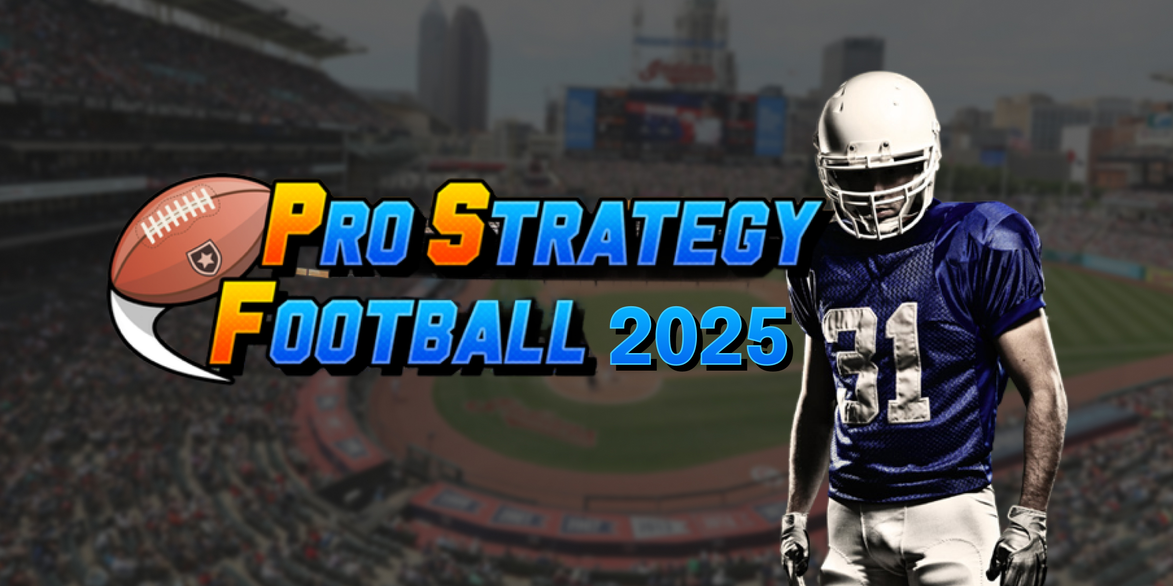Pro Strategy Football 2025