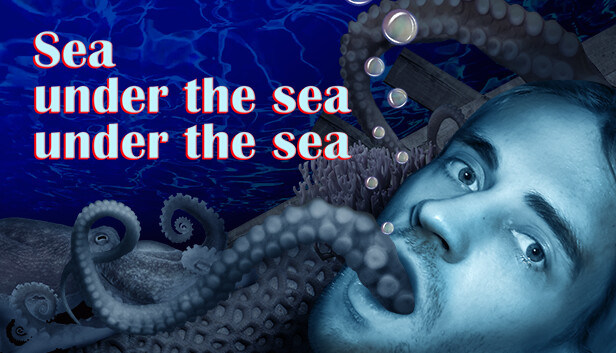 Sea under the sea under the sea