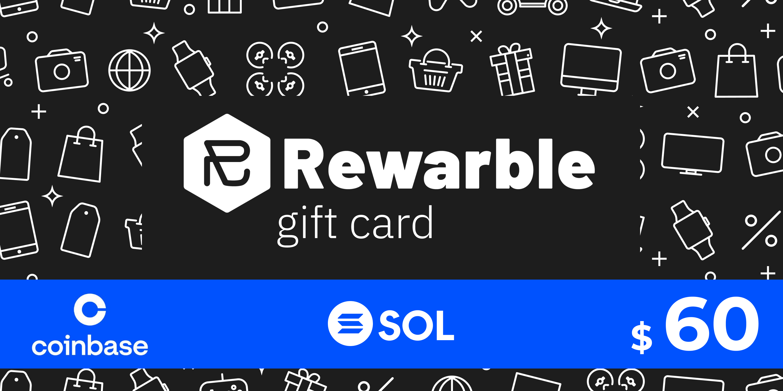 Rewarble Coinbase Gift Card SOL 60 USD
