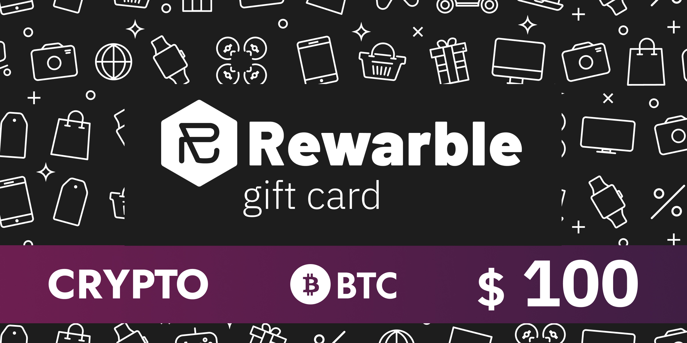 Rewarble Crypto Gift Card BTC 100 USD