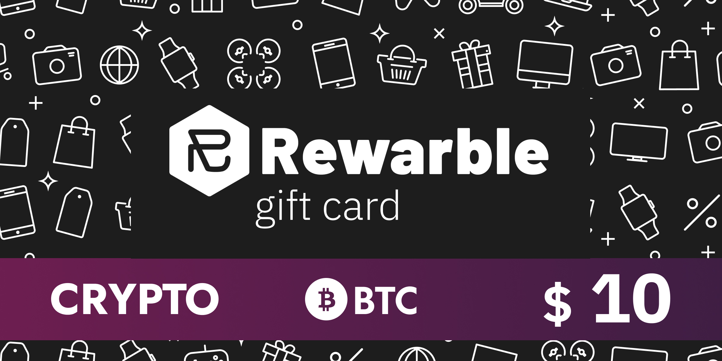 Rewarble Crypto Gift Card BTC 10 USD