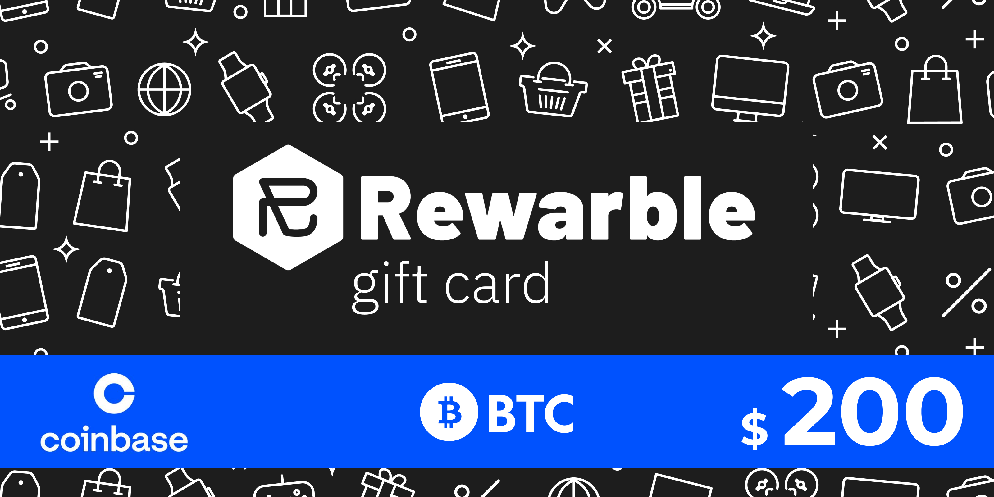 Rewarble Coinbase Gift Card BTC 200 USD