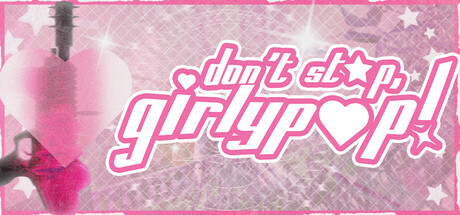 Dont Stop Girlypop