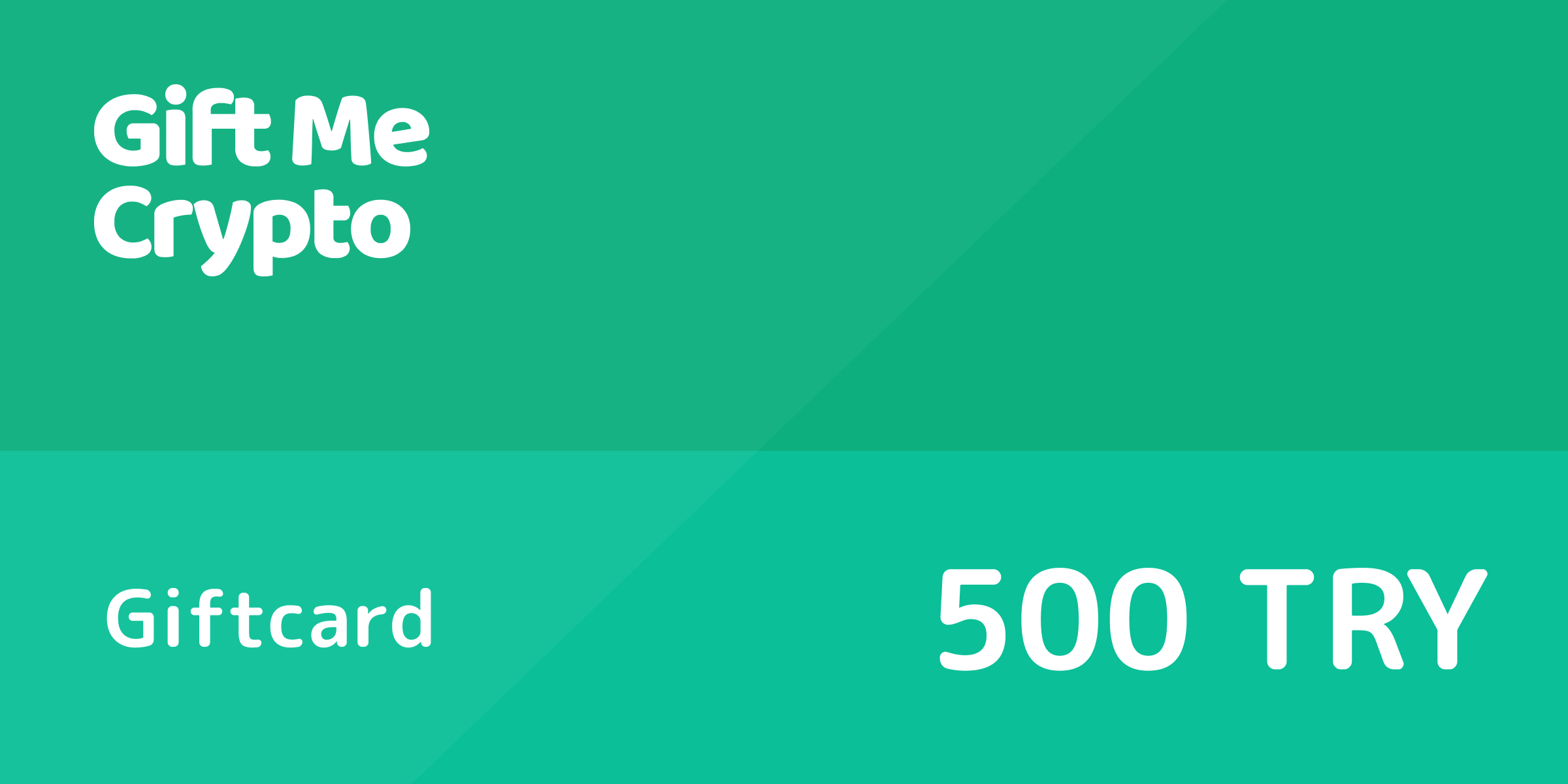 Gift Me Crypto Gift Card 500 TRY