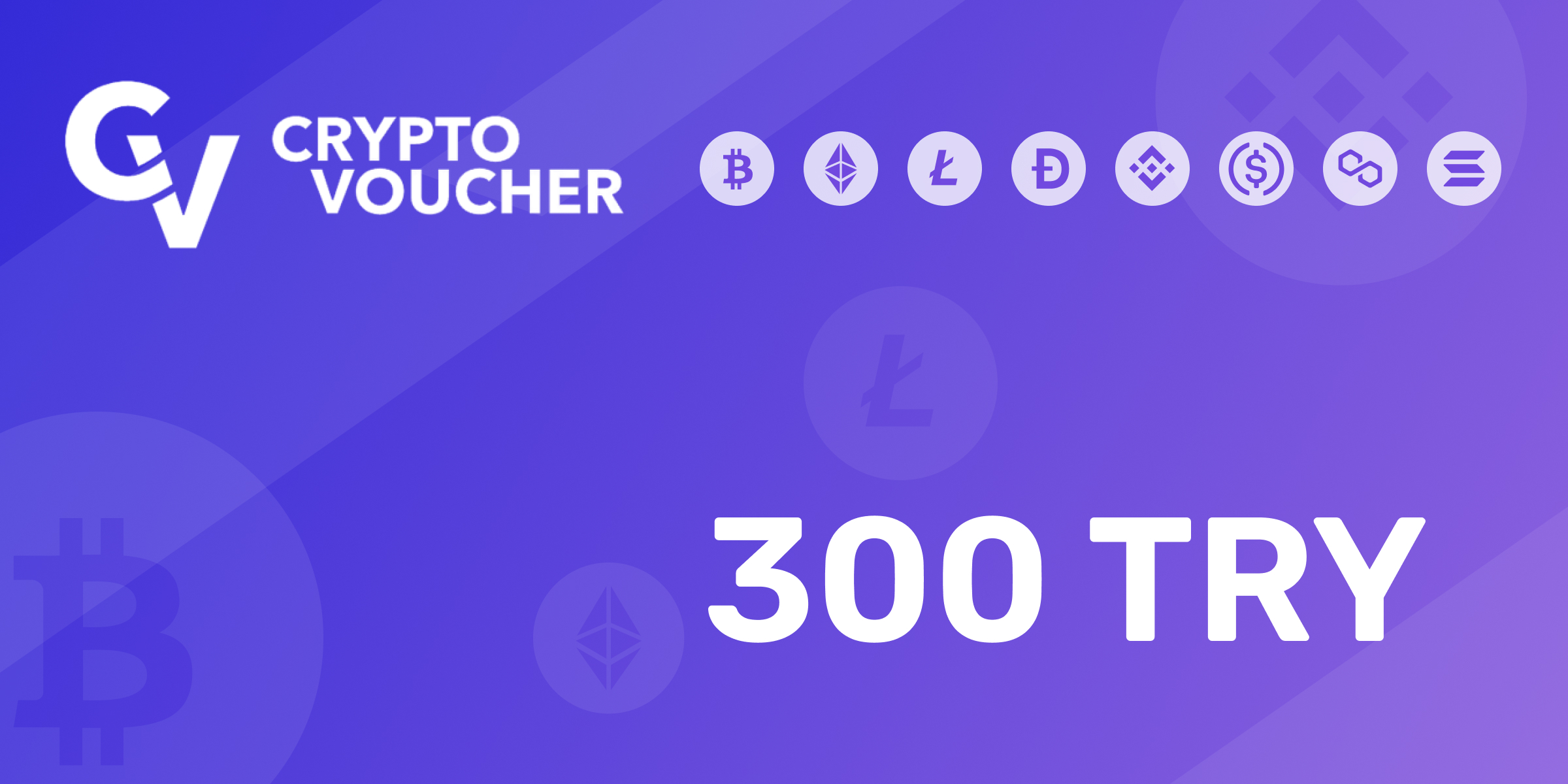Crypto Voucher Gift Card 300 TRY