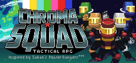 Chroma Squad (PC)