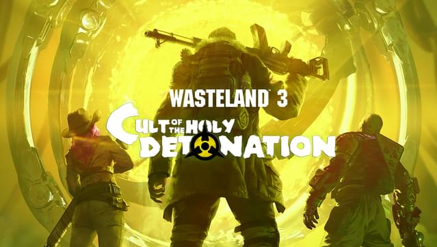 Wasteland 3: Cult of the Holy Detonation (PC)