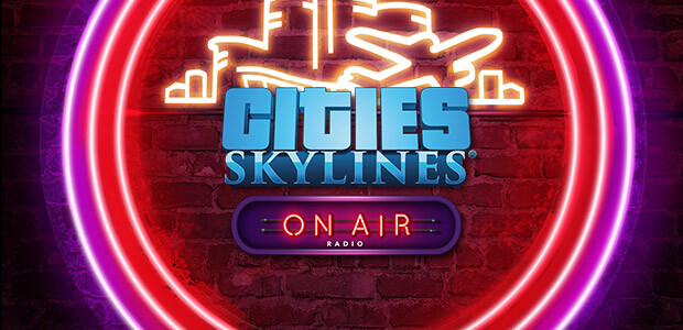 Cities: Skylines - On Air Radio (DLC)