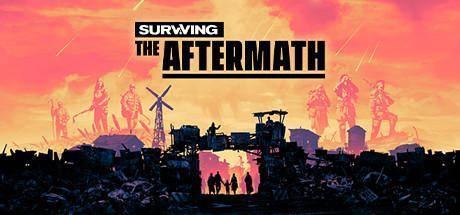 Surviving the Aftermath (PC Epic Games Accounts)