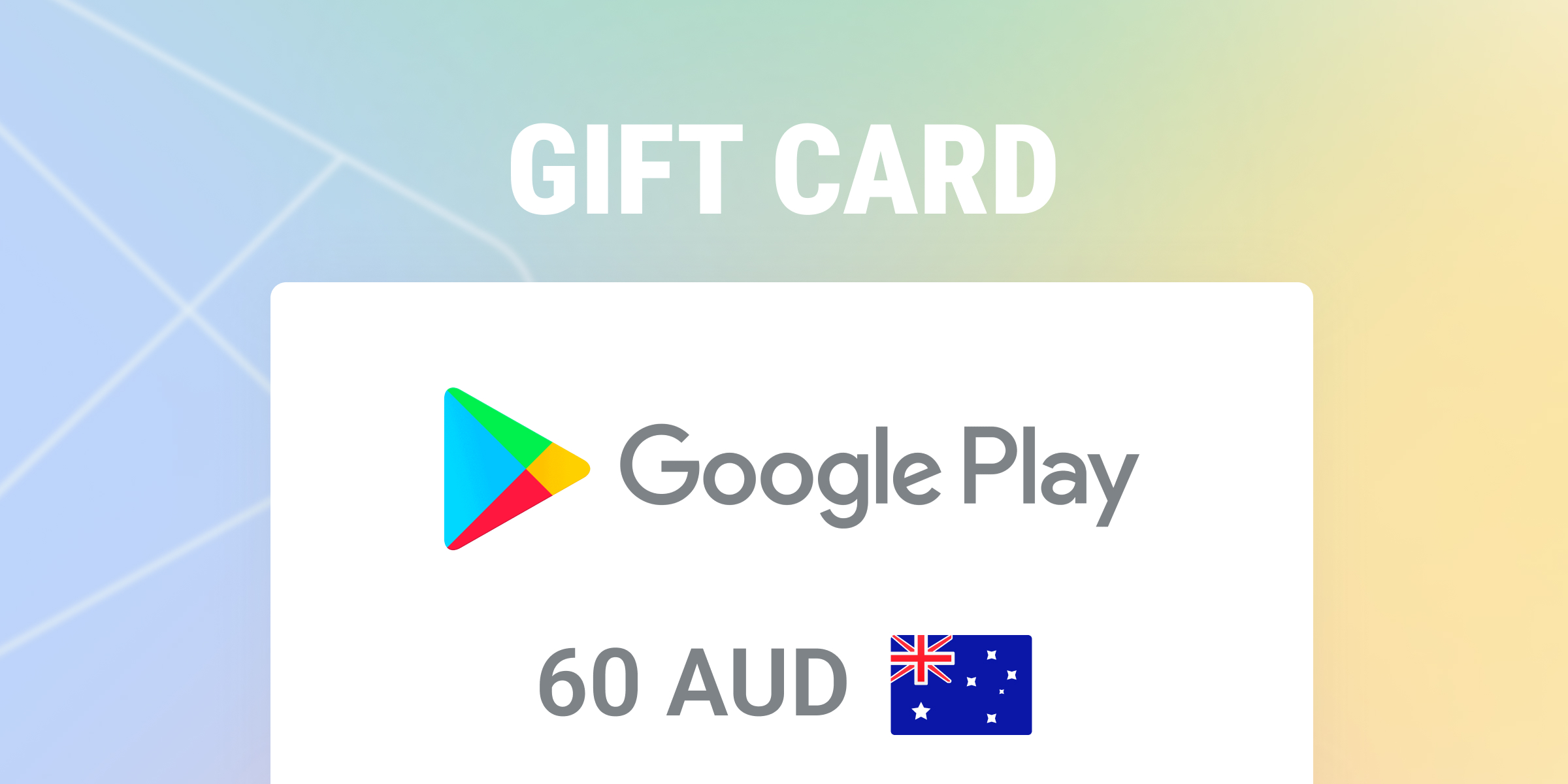 Google Play Gift Card 60 AUD
