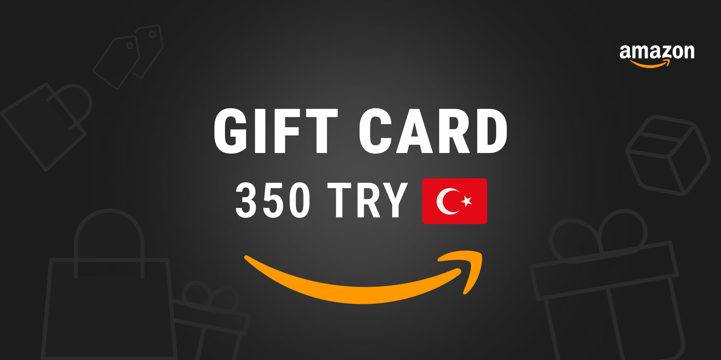 Amazon Gift Card 350 TRY