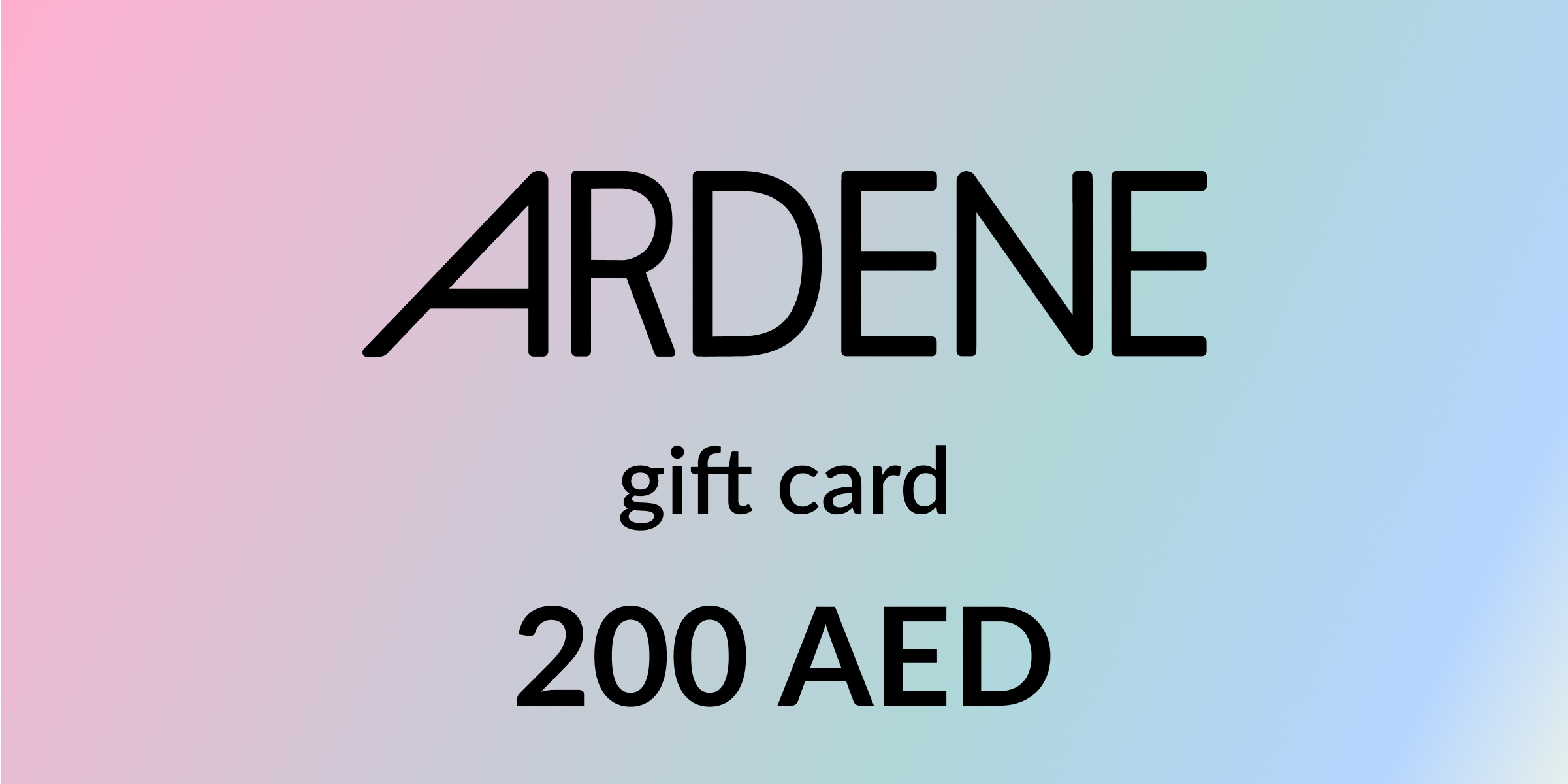 Ardene Gift Card 200 AED