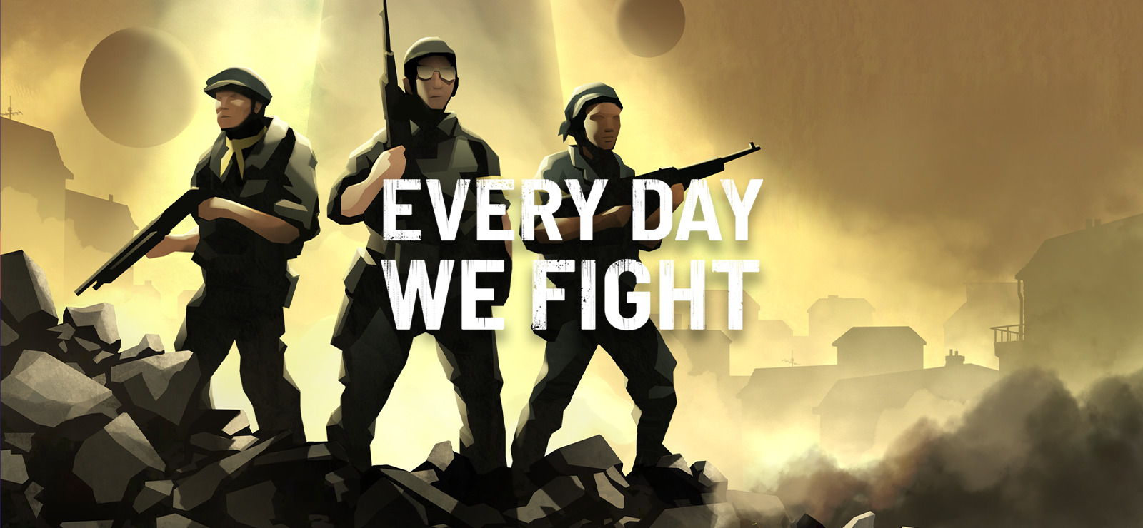 Every Day We Fight (Epic Games Account)