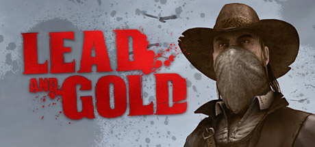 Lead and Gold Gangs of the Wild West (PC)