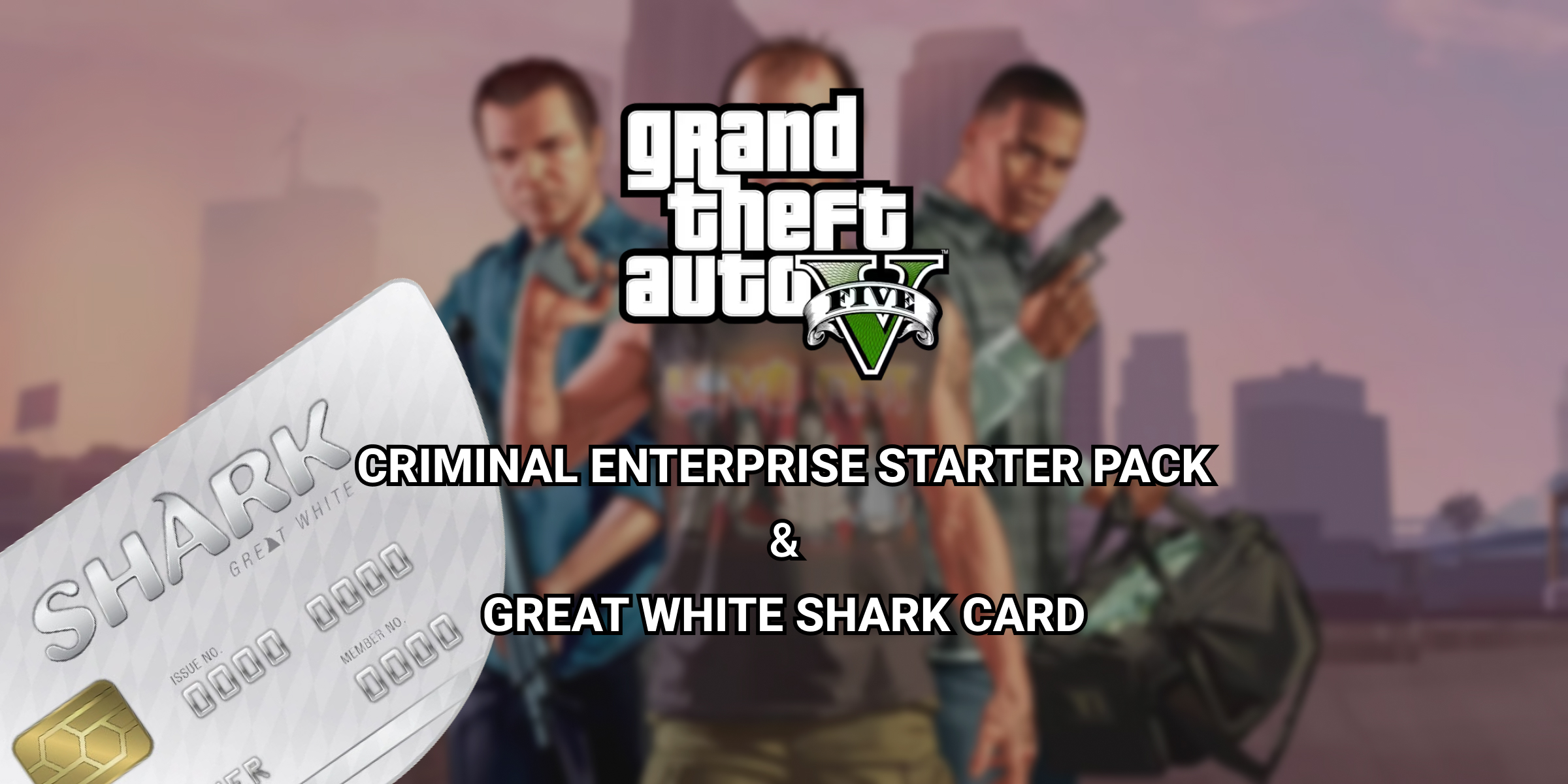 Criminal Enterprise Starter Pack and Great White Shark Card Bundle (DLC)