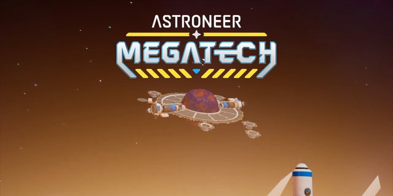 Astroneer Megatech
