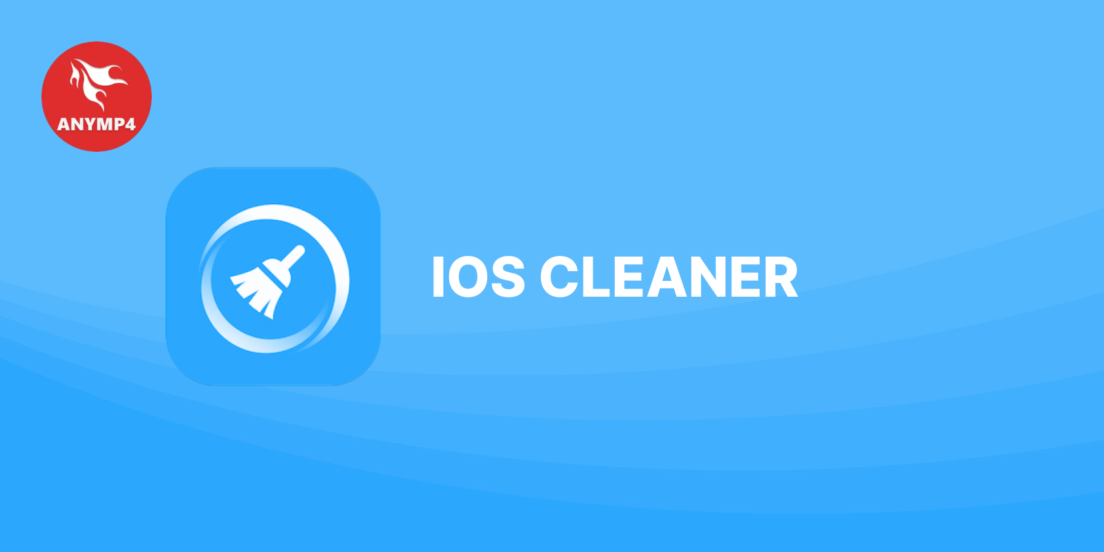 AnyMP4 iOS Cleaner