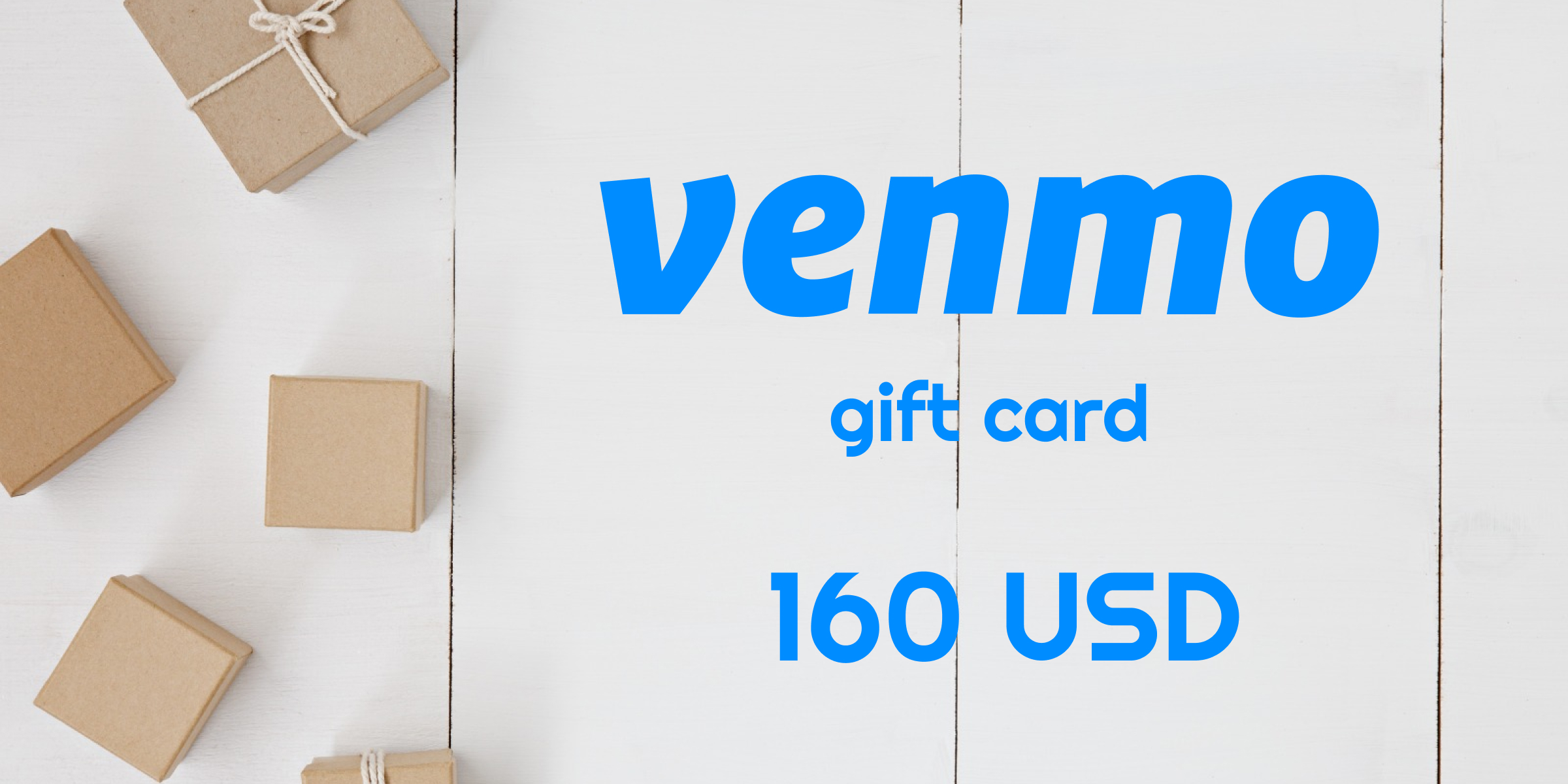Venmo Gift Card 160 USD